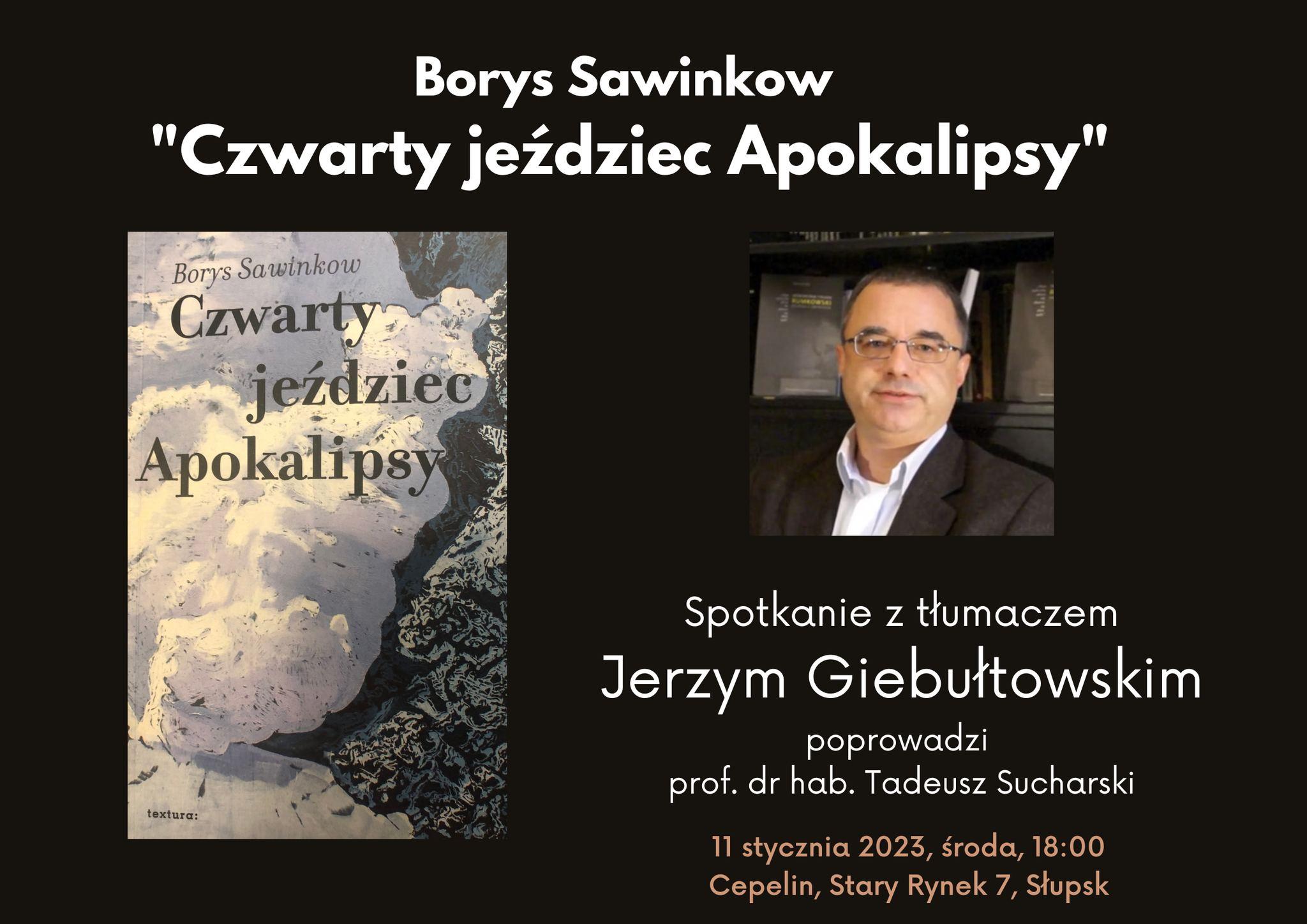 „Czwarty jeździec Apokalipsy” | Spotkanie z tłumaczem Jerzym Giebułtowskim